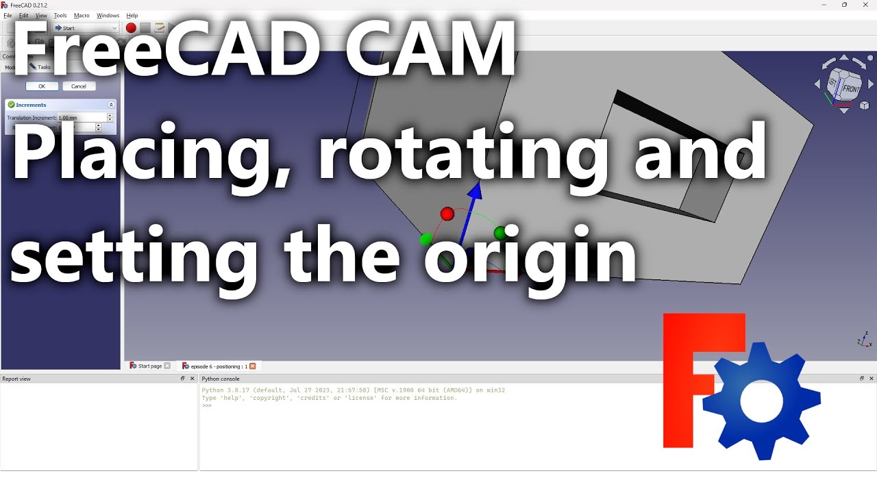 CNC Job Setup &ndash; Placement, Rotation & Origin | FreeCAD Ep.3 | Path Workbench CAM Tutorial