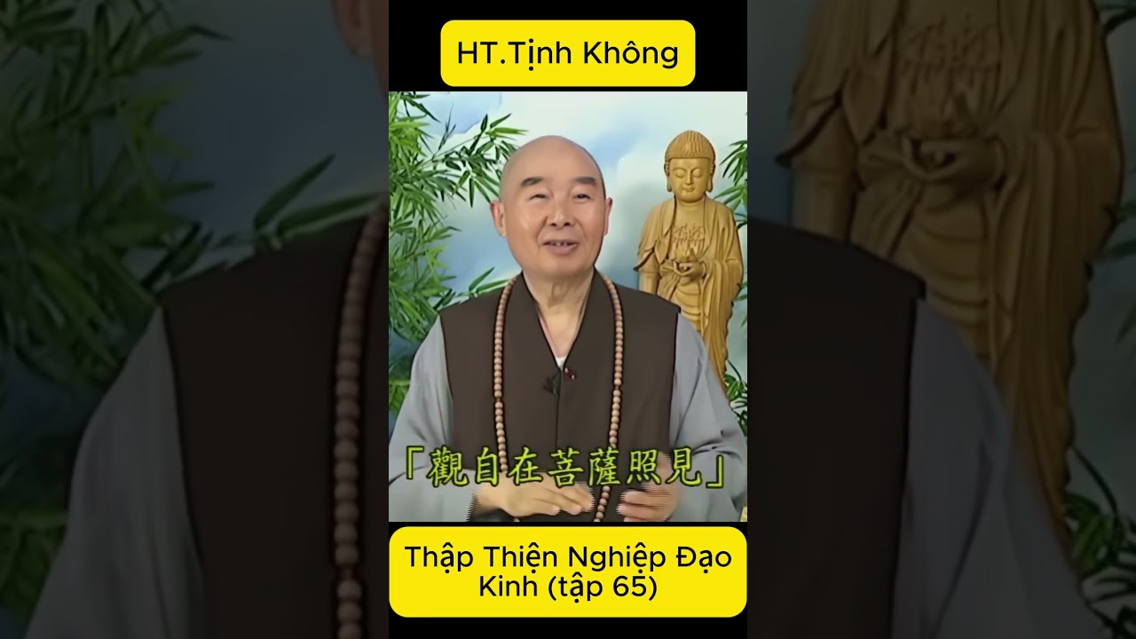 Thập Thiện Nghiệp Đạo Kinh tập 65 - Lão Pháp Sư Tịnh Không