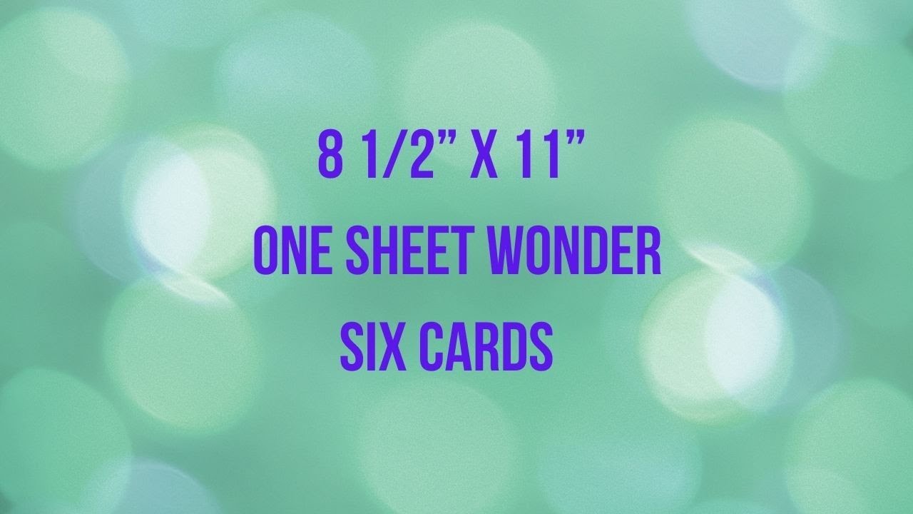 8 1/2 x 11 One Sheet Wonder