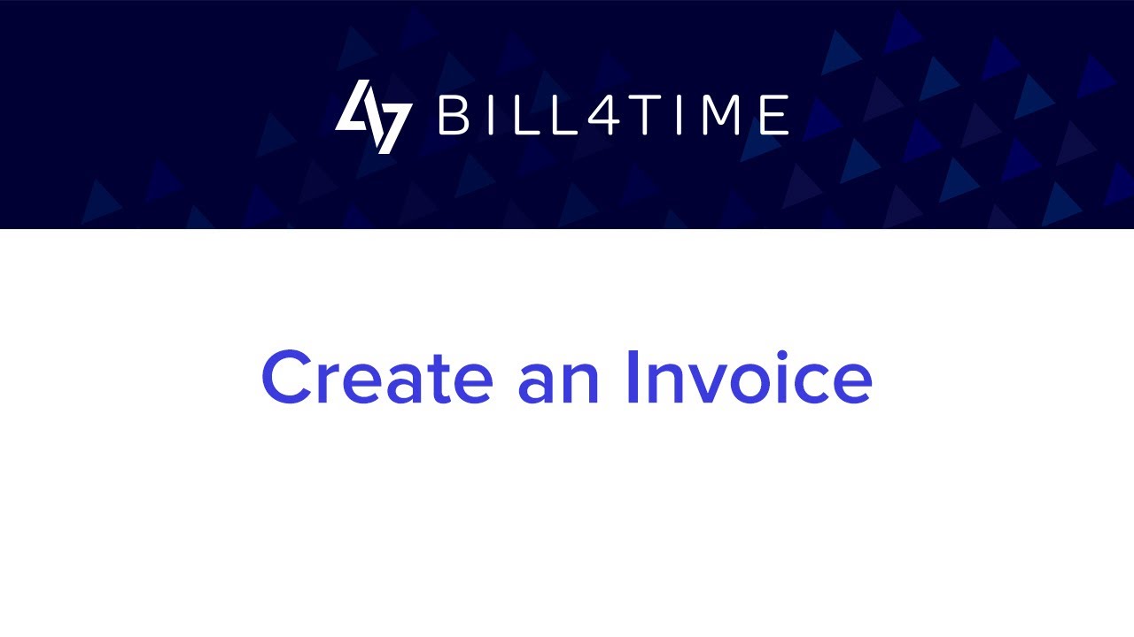 Create an Invoice | Bill4Time - Invoicing