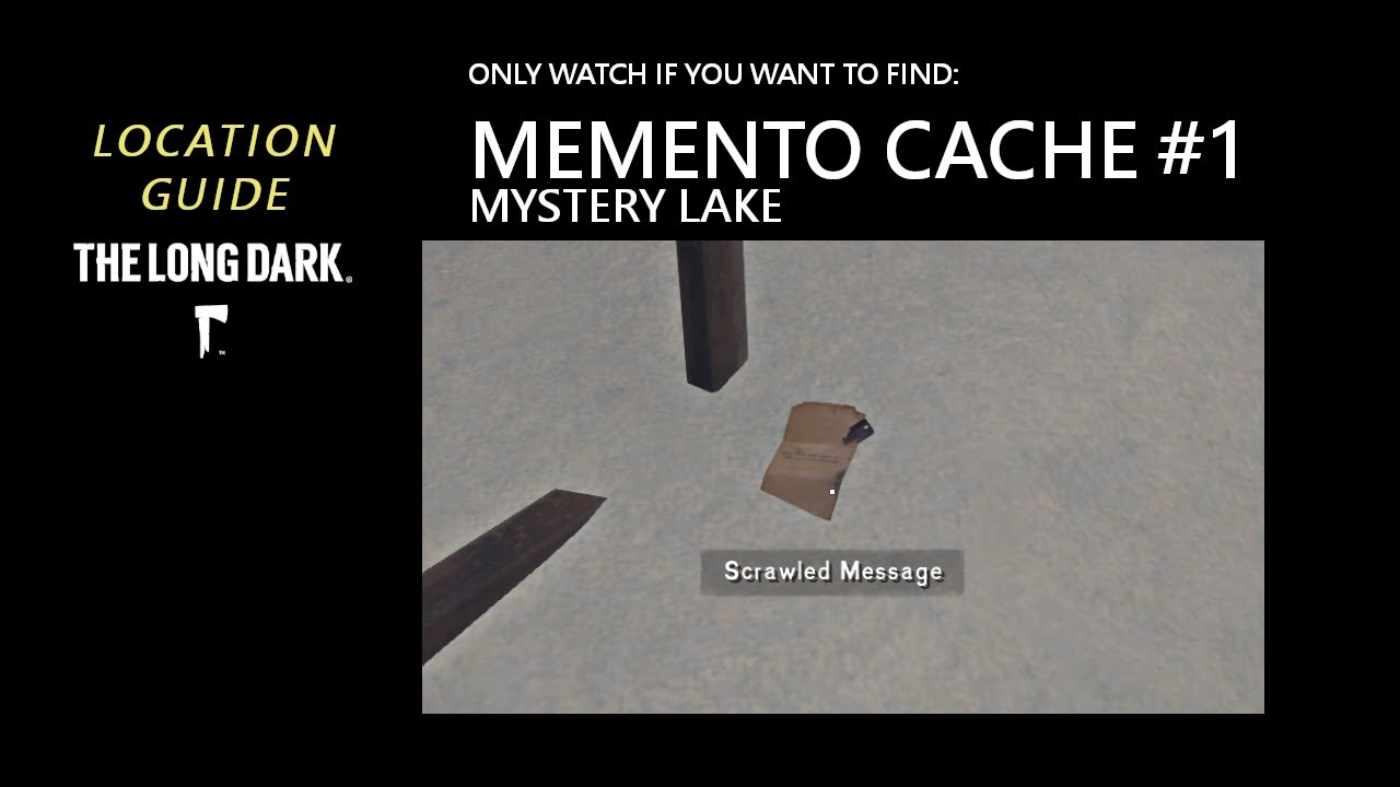 Location: Memento Cache #1 - Mystery Lake, The Long Dark