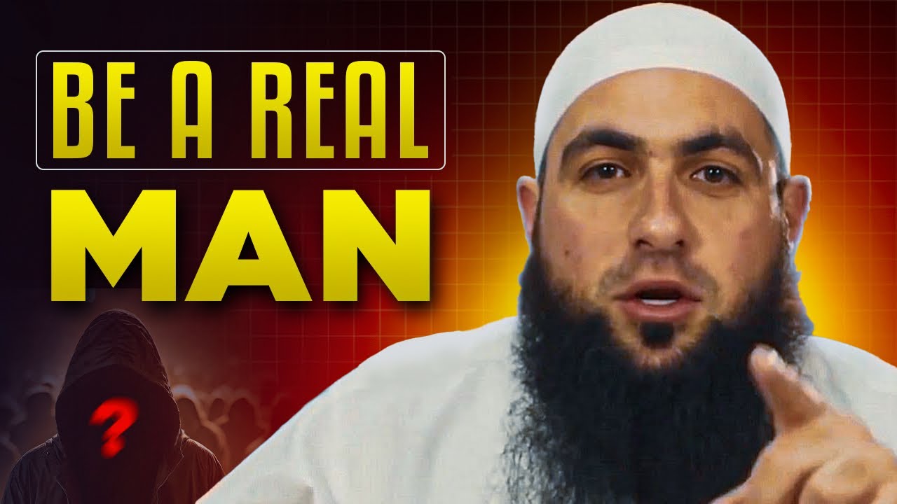 What is a Real Man According to the Sunnah of Muhammad (SAW) and the Sahaba’s #muhammadhoblos