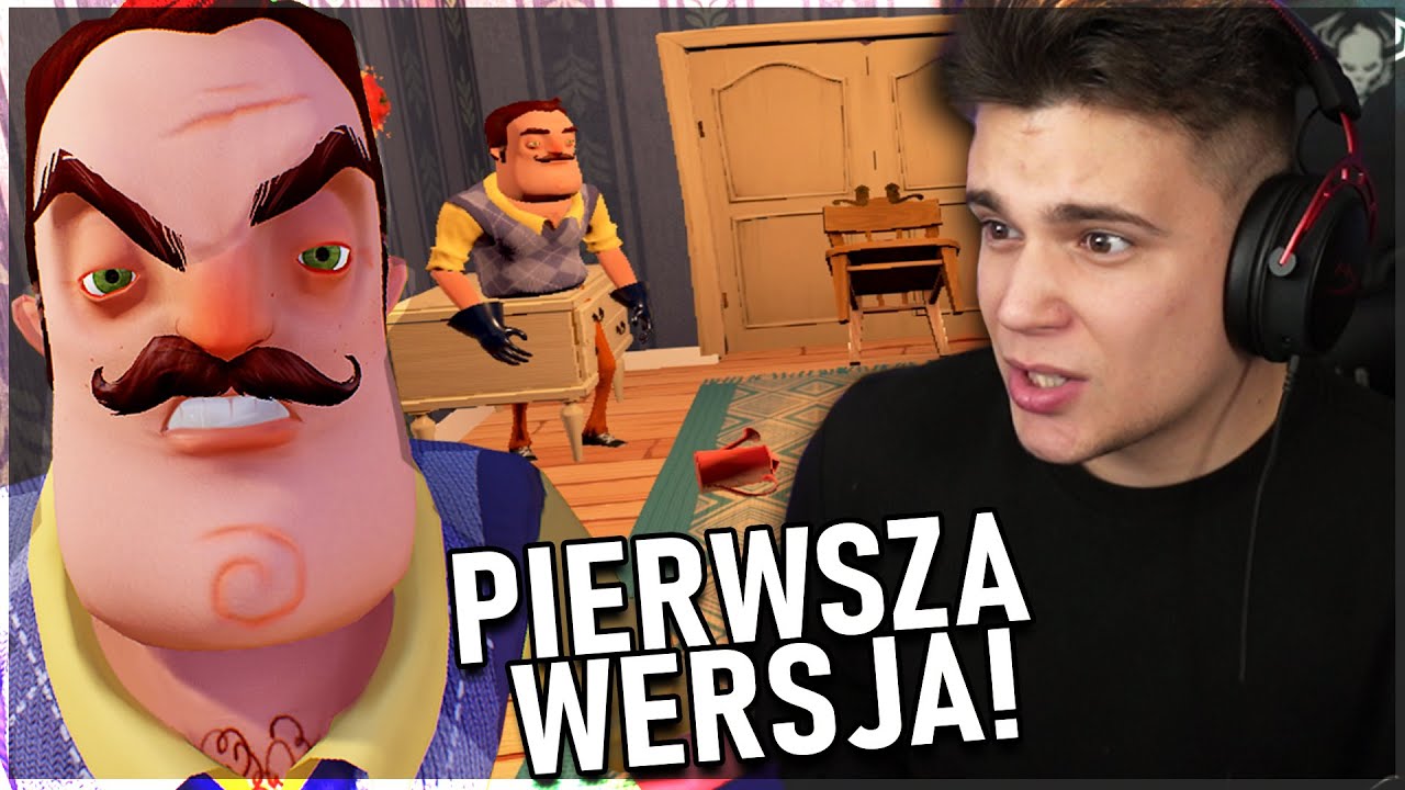 PIERWSZA WERSJA HELLO NEIGHBOR!