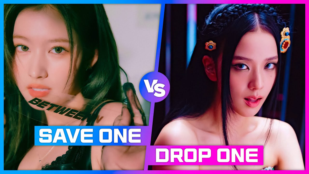 [KPOP GAME] SAVE ONE DROP ONE KPOP SONGS 2022