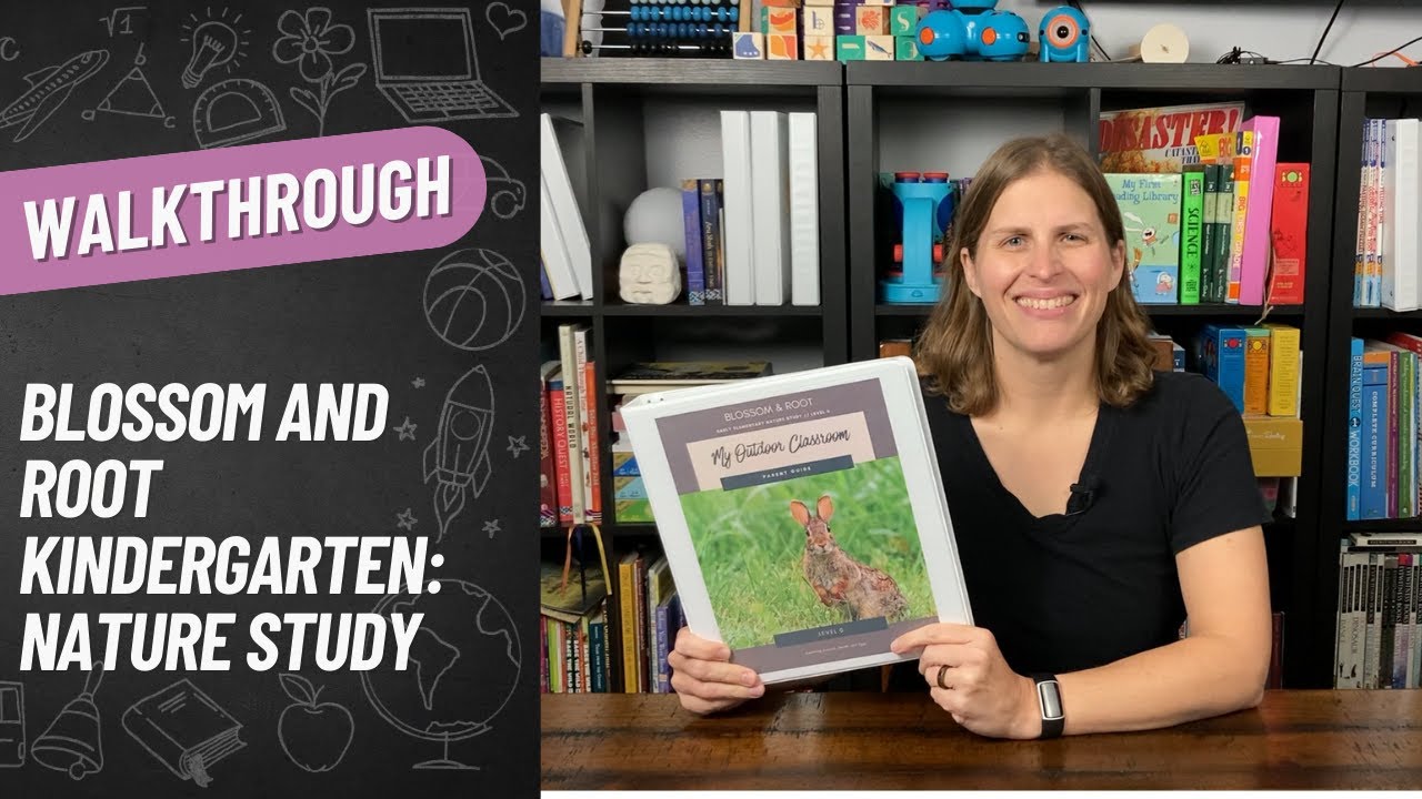 Blossom and Root Nature Study Review & Walkthrough | Secular Homeschooling