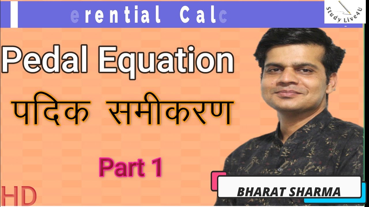 Pedal equation||पदिक समीकरण||Differential calculus||BSc||BEd||By Bharat Sharma