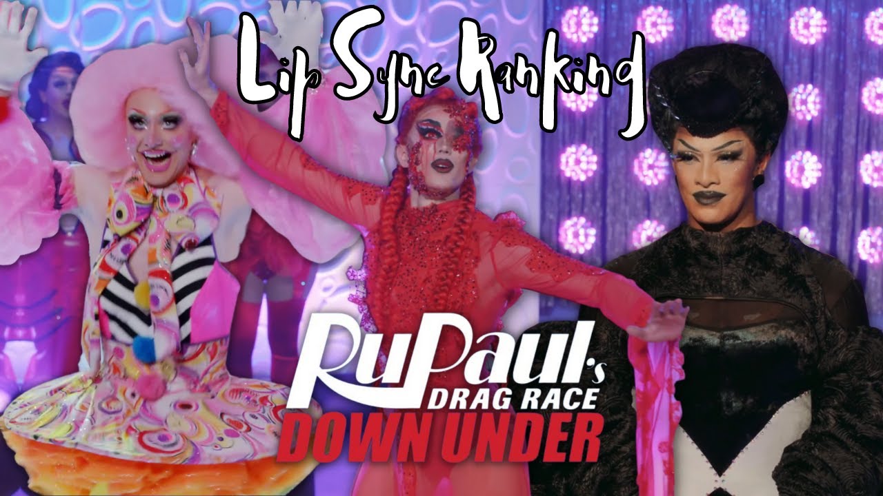 RuPaul's Drag Race Down Under Season 2 - Lip Sync Ranking