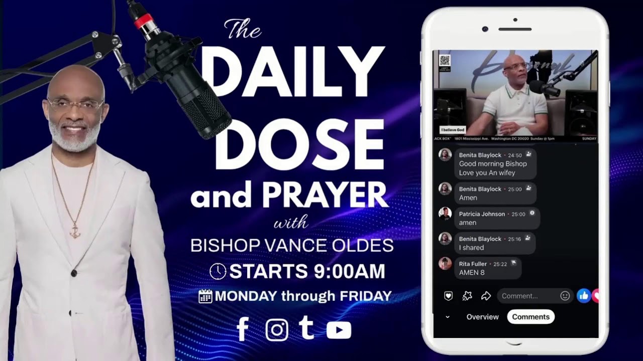 Bishop Oldes DAILY DOSE/PRAYER CALL