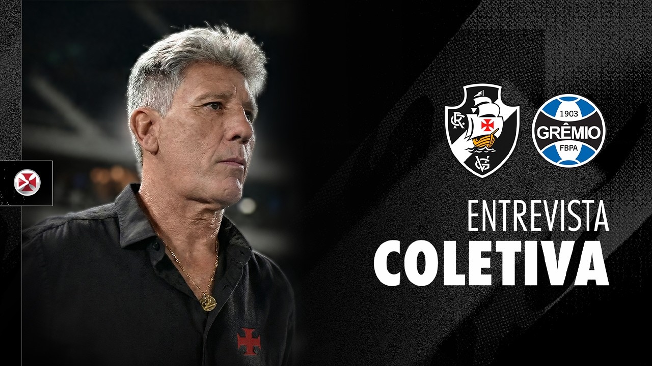 AO VIVO | COLETIVA RENATO GA&Uacute;CHO | VASCOTV