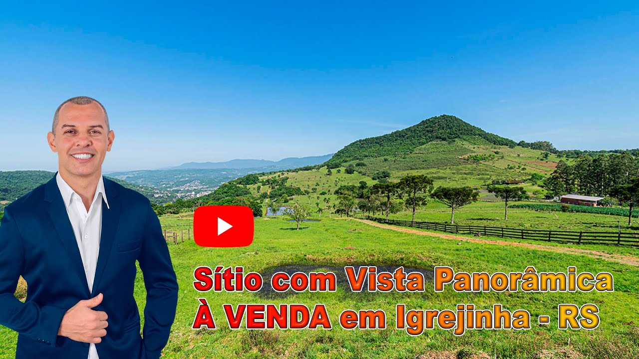 Sítio de 11.5 hectares com Vista Panorâmica à VENDA em Igrejinha – RS