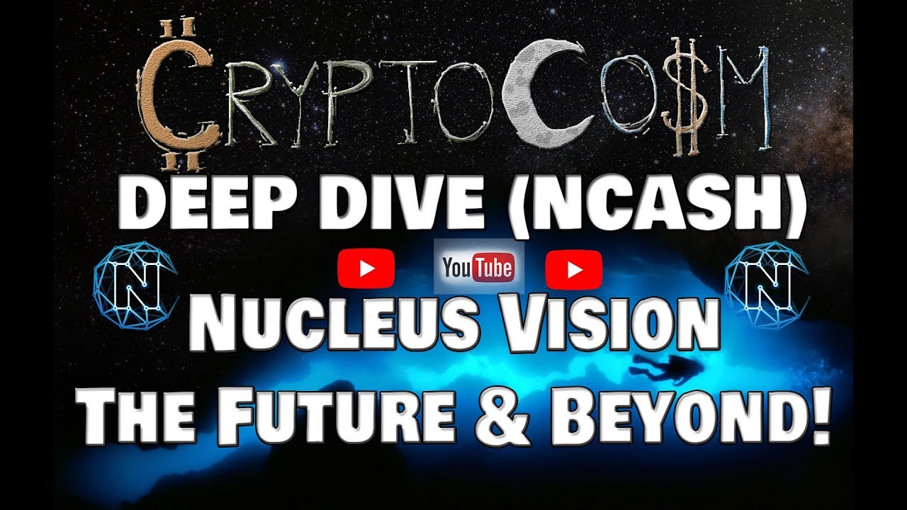 Ep: 30 Deep Dive, NCASH - Nucleus Vision ICO Review