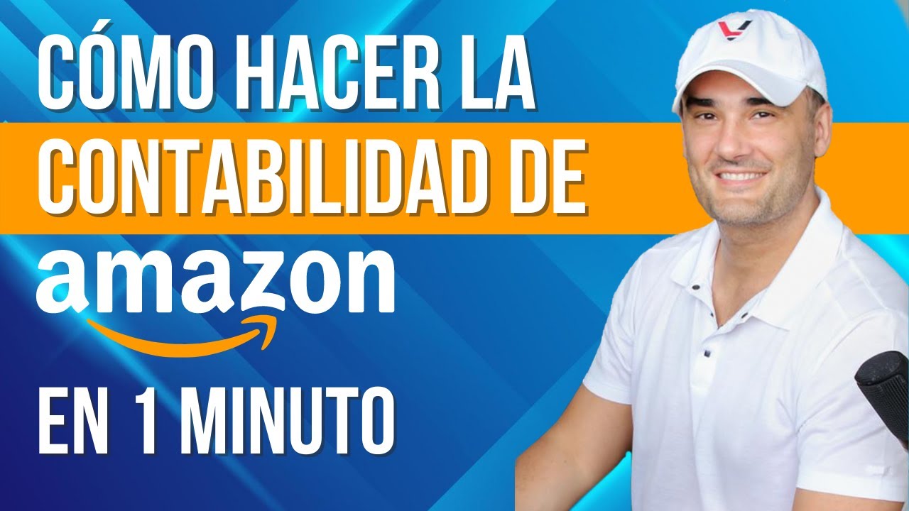 CÓMO HAGO LA CONTABILIDAD DE AMAZON EN 1 MINUTO - QUÉ INFORMES DESCARGAR PARA DAR A MI CONTABLE