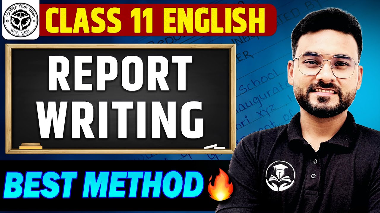 Class 11 English || Report Writing || Answers लिखने का सबसे अच्छा तरीका🔥PAPER में यही आएगा