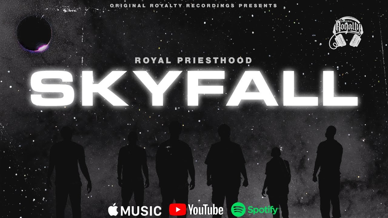Original Royalty Recordings Presents: Royal Priesthood | SKYFALL