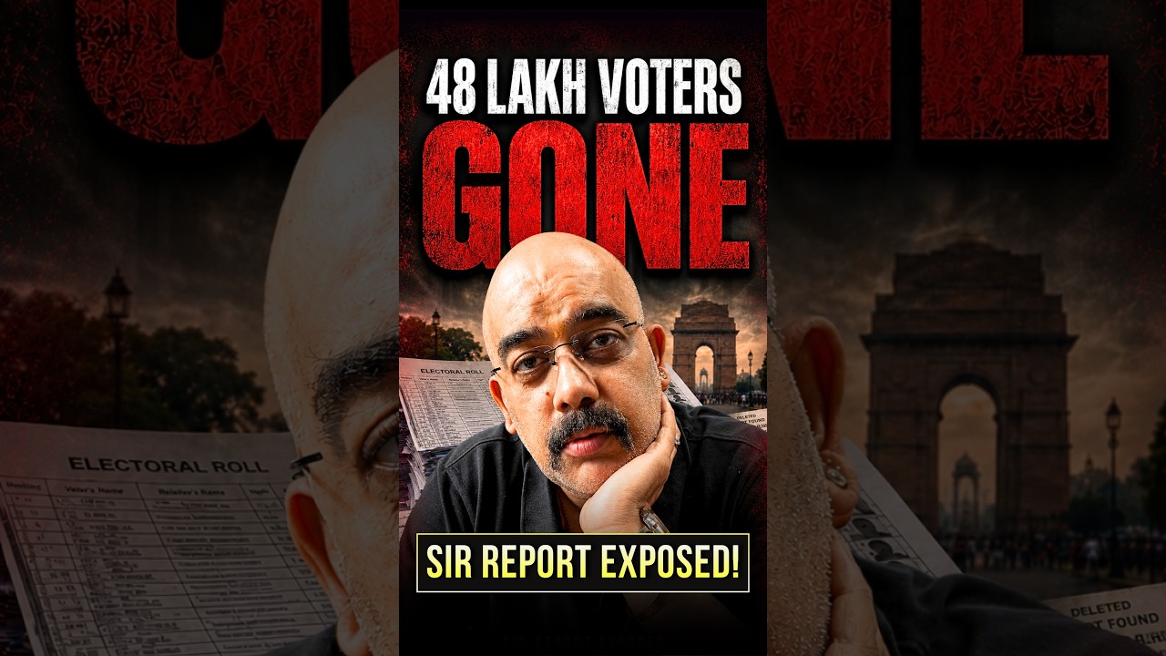47.7 LAKH Voters DELETED From Delhi SIR Voter List?! 😳 | Dr Sidharth Arora
