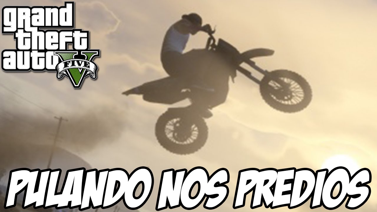 GTA V - Pulando de Moto pelo alto dos predios CORRIDA DE HABILIDADE