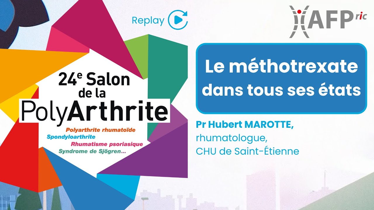 Le méthotrexate dans tous ses états - Salon de la PolyArthrite 2024