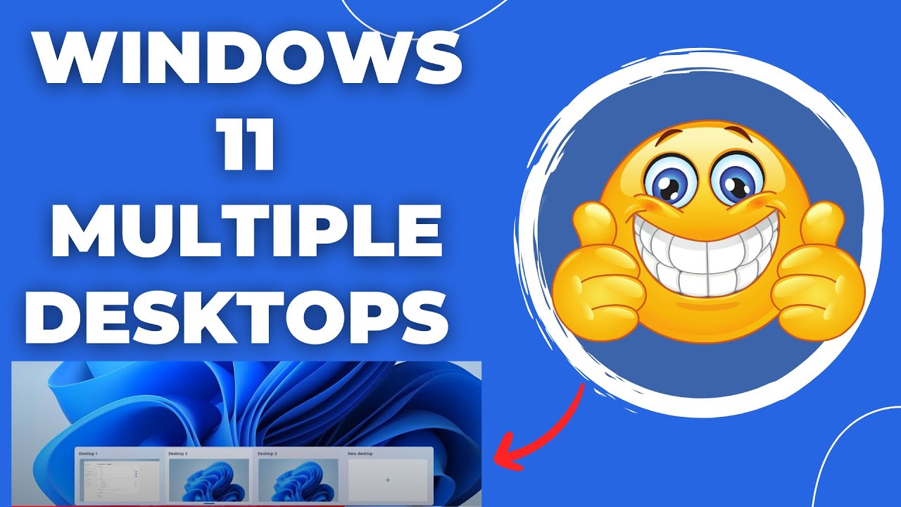 How to Create and Customize Multiple Desktops - Windows 11