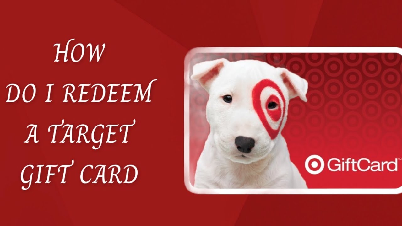 HOW DO I REDEEM A TARGET GIFT CARD ONLINE