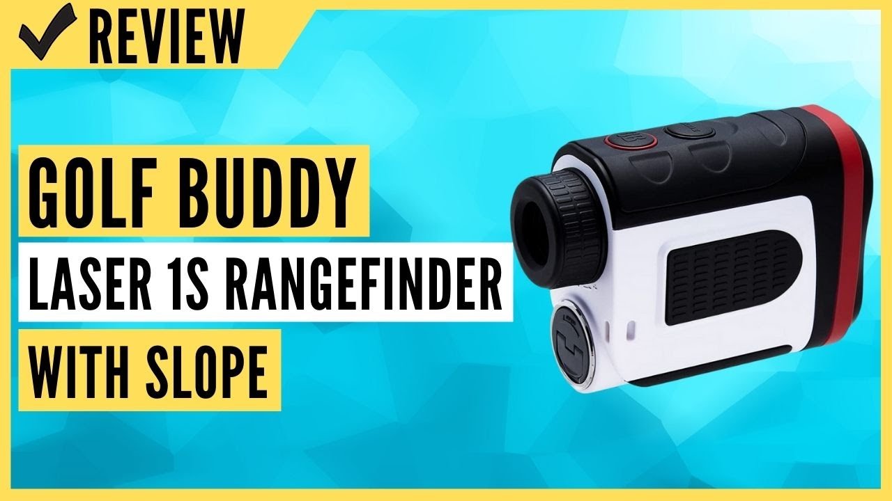 Golf Buddy Laser 1S Rangefinder with Slope Review