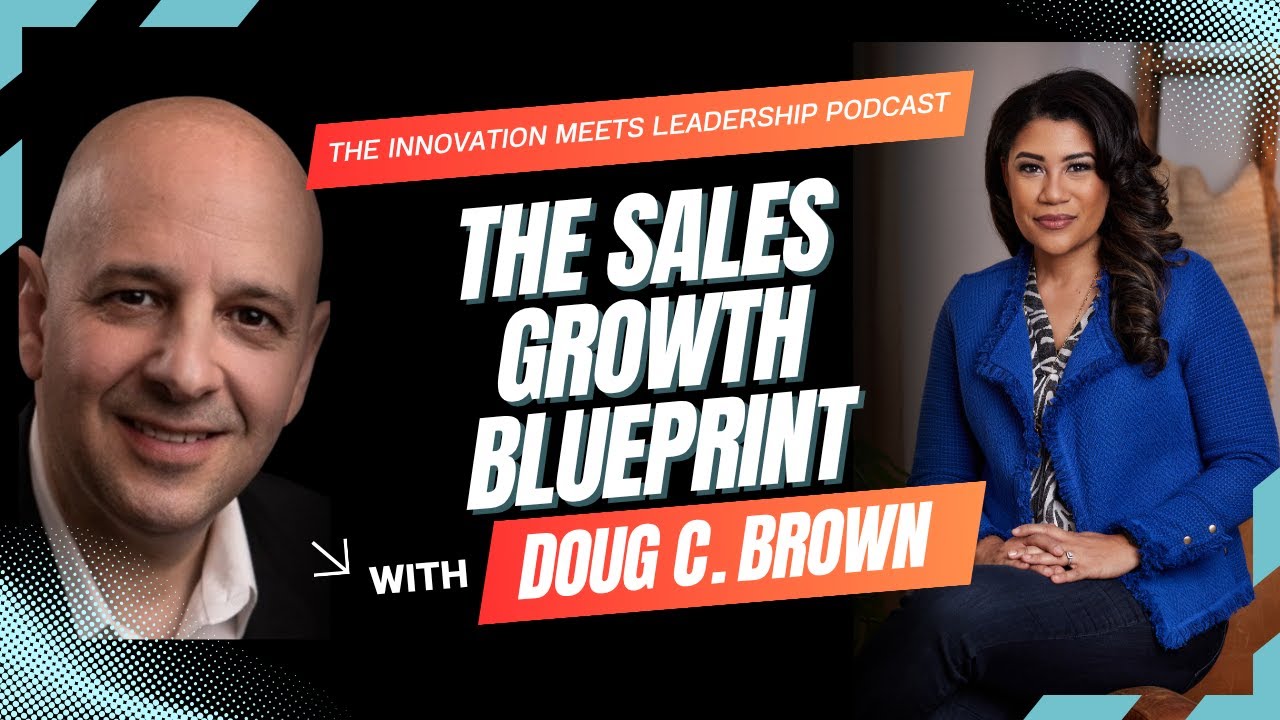 17. The Sales Growth Blueprint with Doug C. Brown