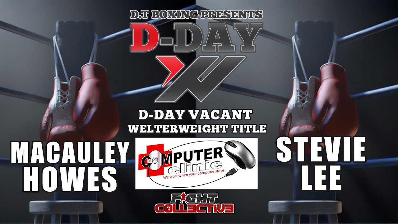 27 Macauley Howes vs Stevie Lee: D-DAY XV