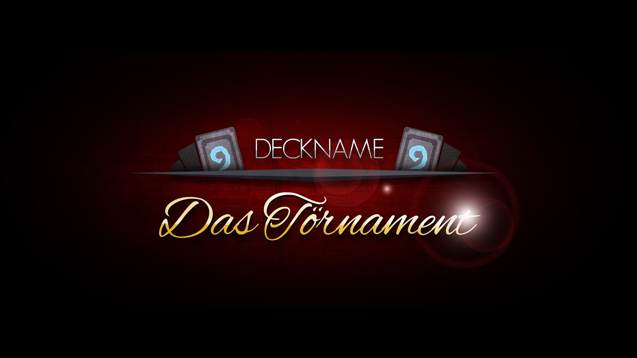 Deckname: Das T&ouml;rnament