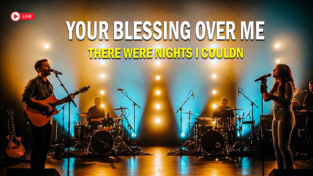 Your Blessing Over Me | Cinematic Worship  Inspired by Hillsong & Bethel Music