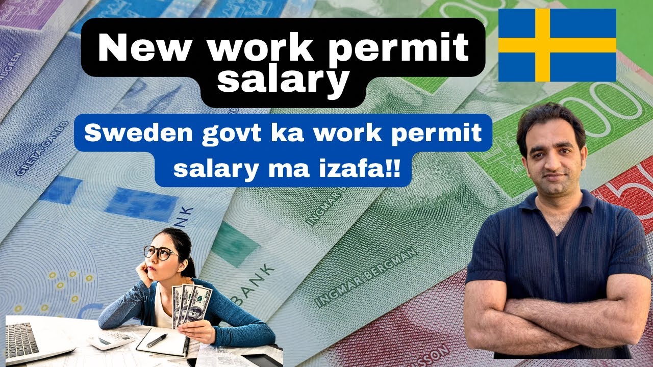New work permit salary by Swedish govt.