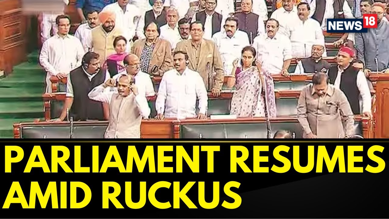 Parliament Today | Lok Sabha And Rajya Sabha Resume Amid Ruckus | Parliament Session | News18