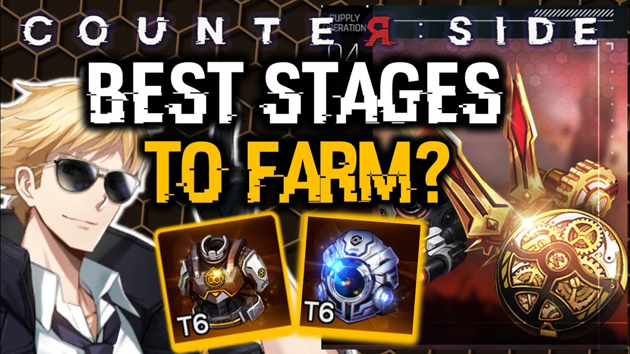 NEW GEARS + BEST NEW STAGES TO FARM! | Counter:Side