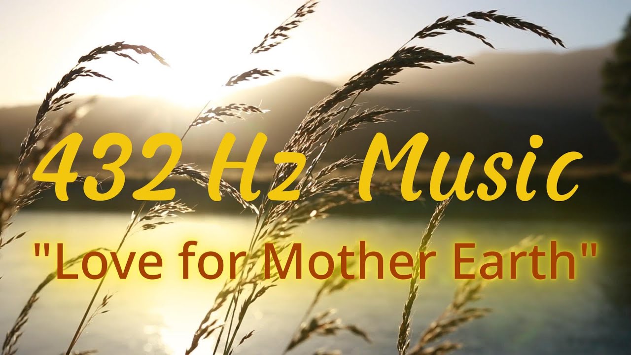 Love For Mother Earth - Live Recording 432Hz