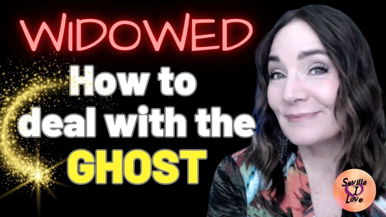 WIDOWED: 3 Skills for LOVING again when living with a GHOST!