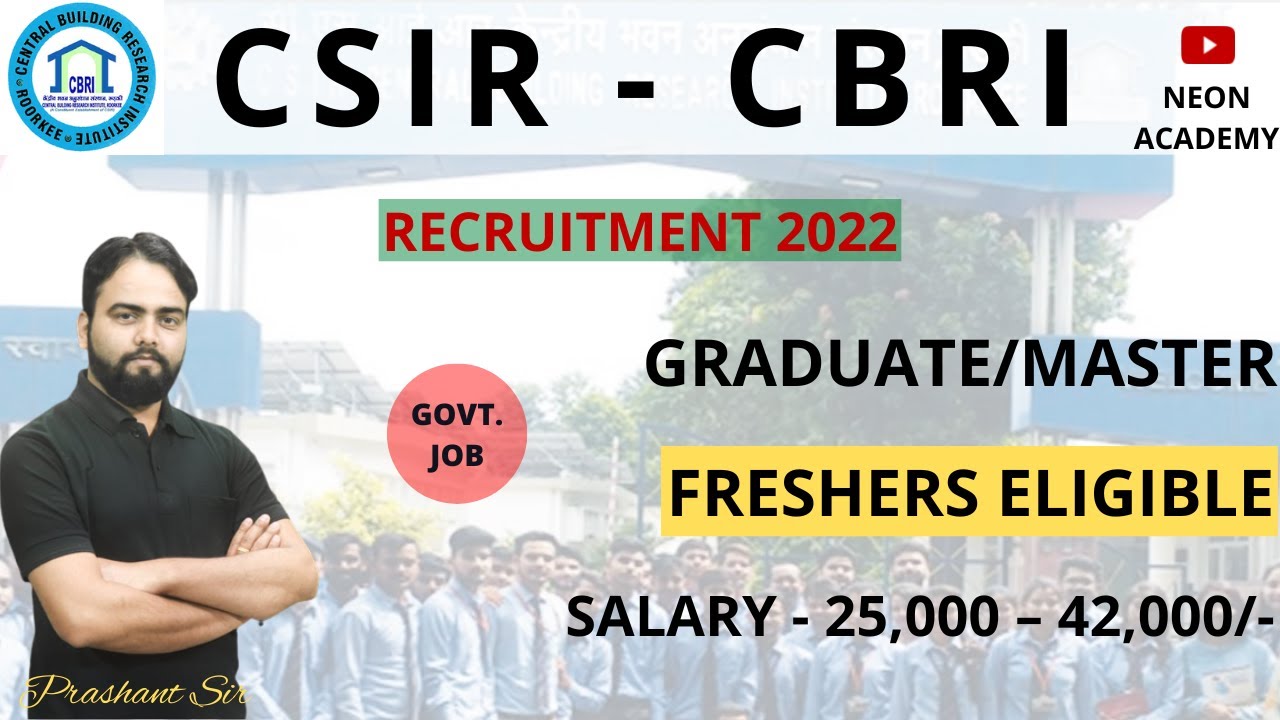 CSIR CBRI Recruitment 2021 | No Exam | Salary- 25K to 42K + HRA | All India Job Updates #CSIR_CBRI
