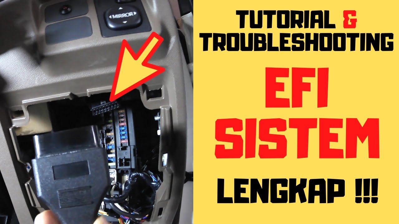 Fungsi dan Cara Kerja Sistem EFI Lengkap | Teori, Tutorial & Troubleshooting