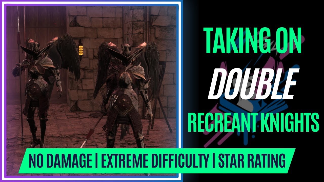 Flawless Praenost Castle Ramparts Fight vs. 2 Recreant Knights - No Damage Extreme Difficulty