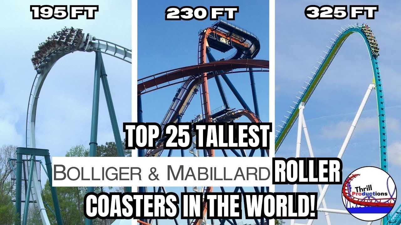 Top 25 TALLEST Roller Coasters in the World by BOLLIGER & MABILLARD! (2025 Edition)