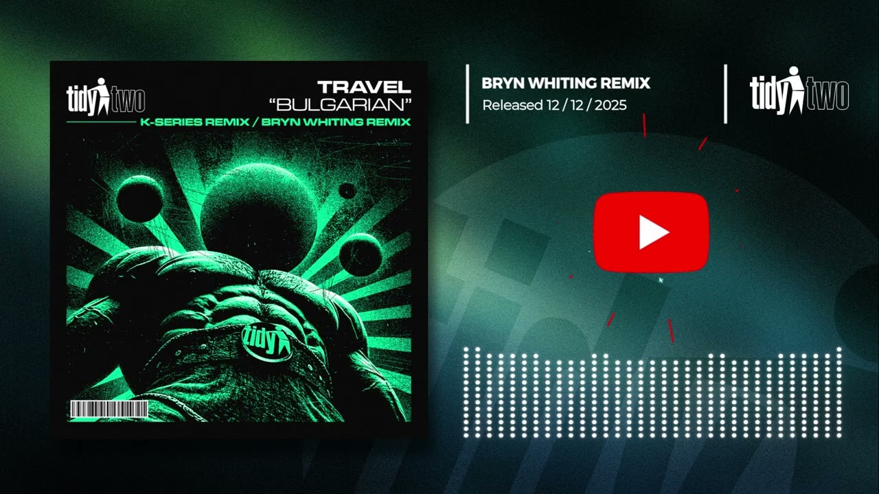 Travel 'Bulgarian' Bryn Whiting Remix