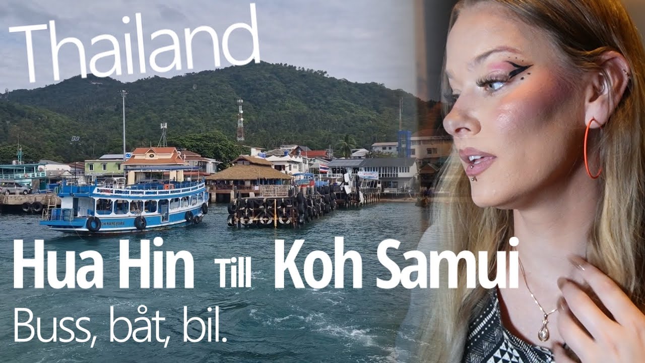 Thailand video 2. Båt från Hua Hin till Ön Koh Samui.  & som vanligt pratar jag på om annat också.