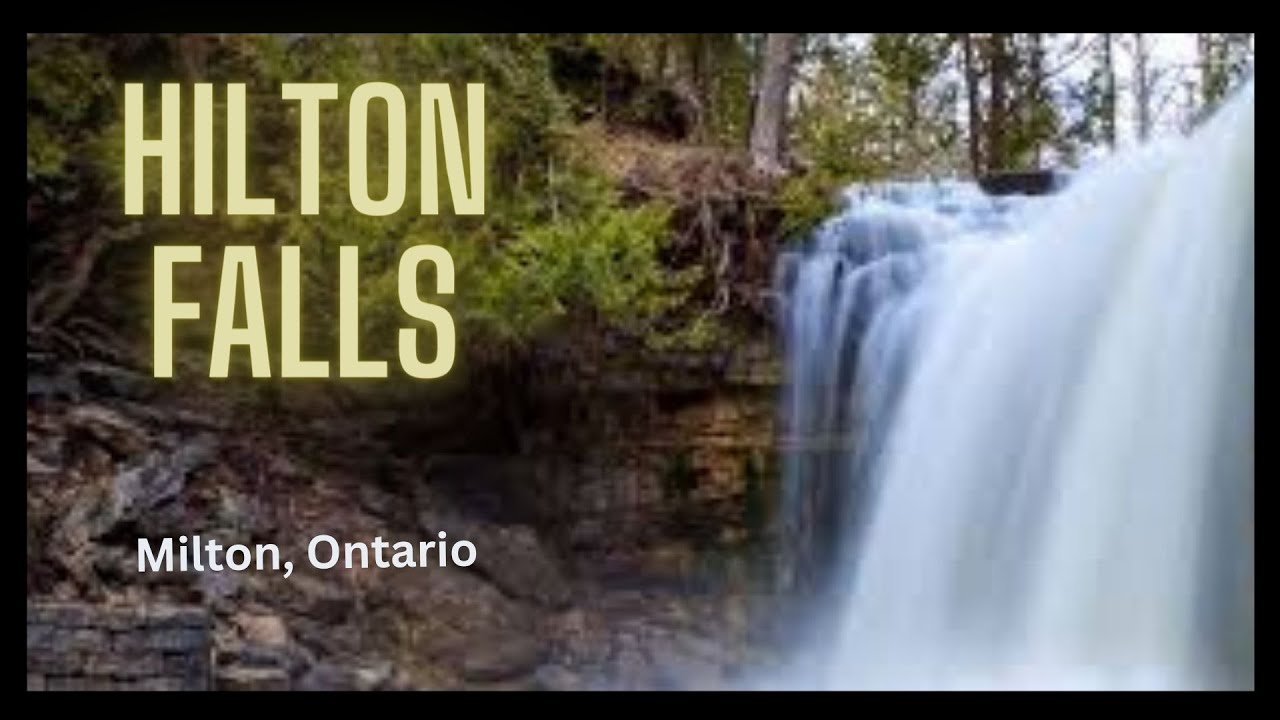 Hilton Falls, Milton Canada