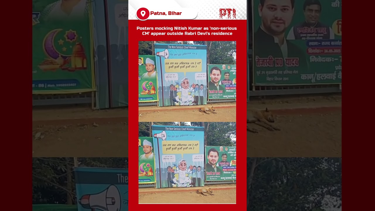 Posters mocking Nitish Kumar as 'non-serious CM' appear outside Rabri Devi's residence