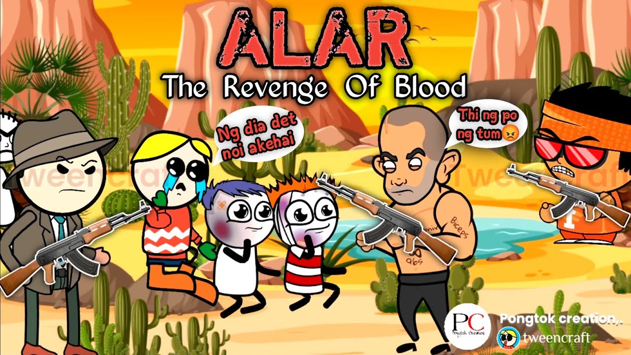 ALAR 🤬 The Revenge Of Blood🩸 || Karbi Funny Video🤣 || Karbi Cartoon Video 🤣 || #karbifunnyvideo2022