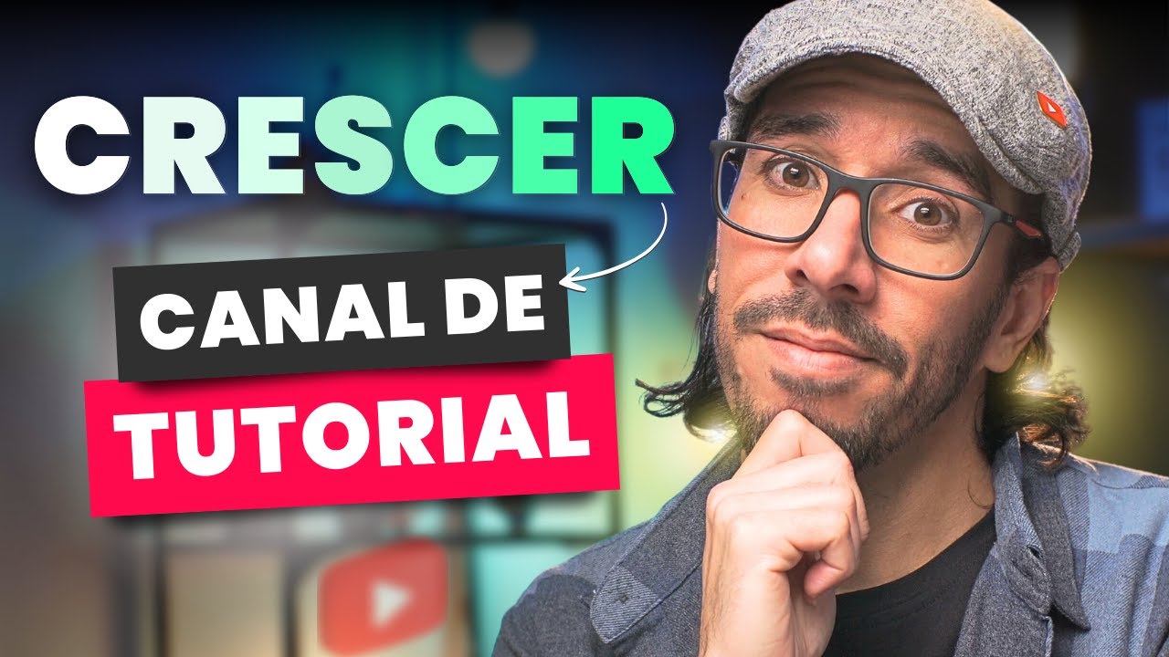 Como Crescer Um Canal de Tutorial , Um Canal Educacional no Youtube