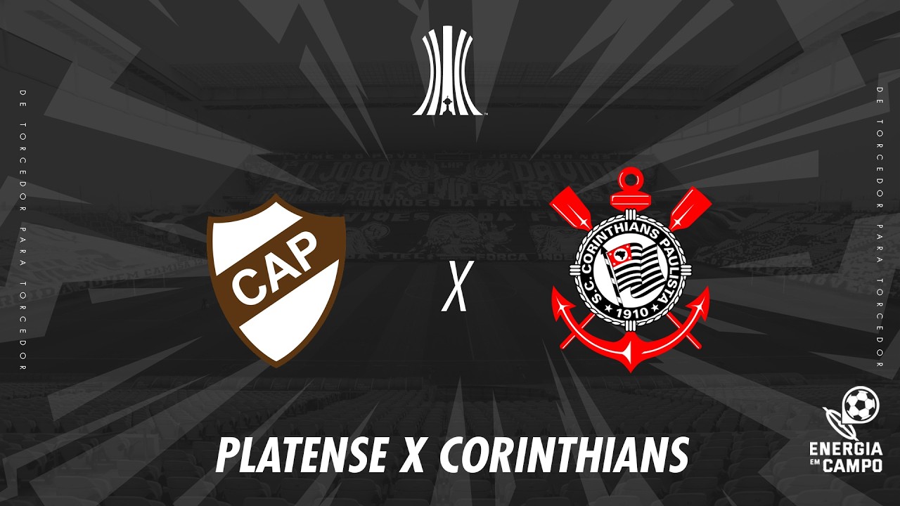 PLATENSE X CORINTHIANS - 09/04/2026 - LIBERTADORES - AO VIVO
