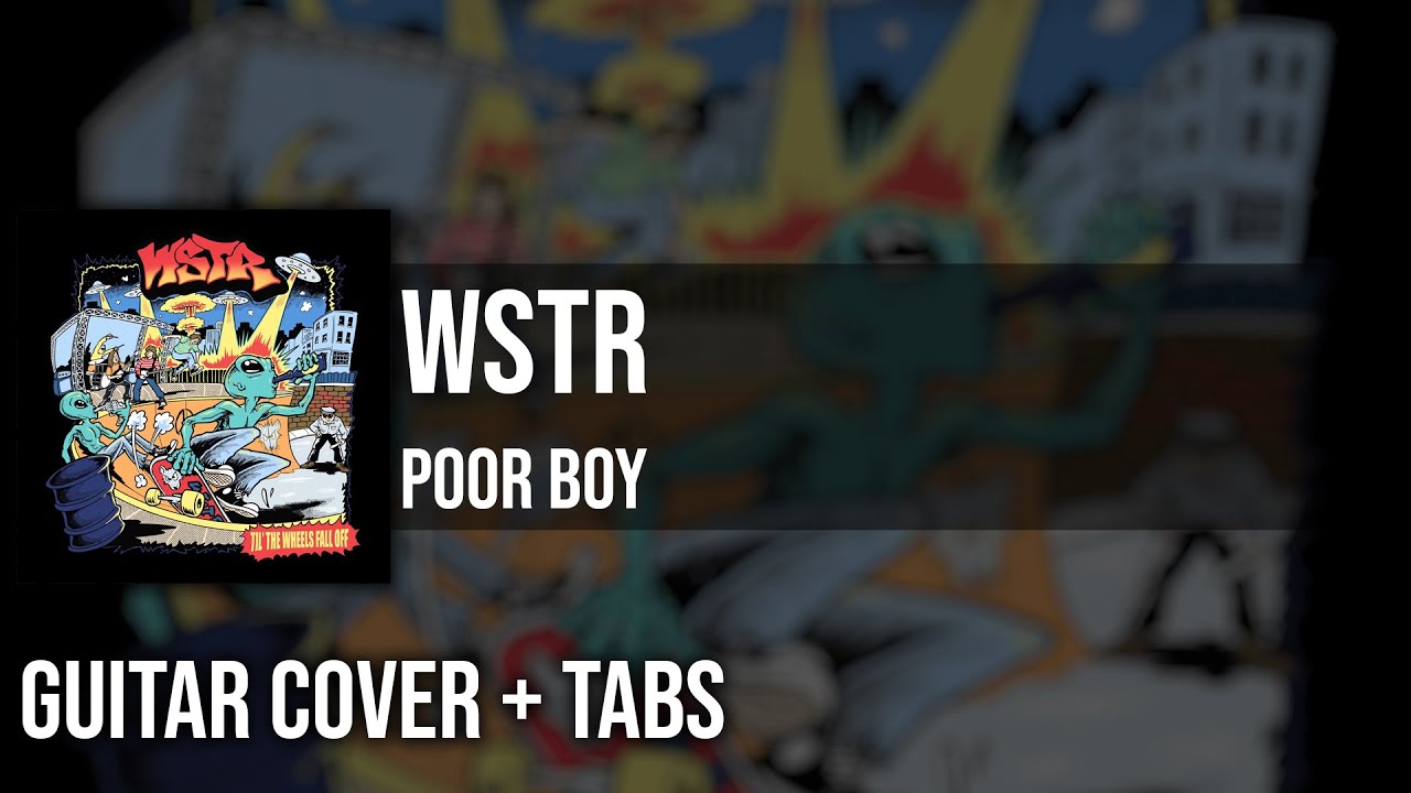 WSTR - Poor boy (Guitar Cover + On Screen Tabs) 🎸