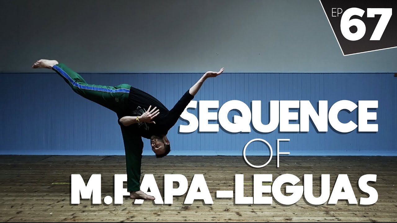 Learning an AMAZING sequence of M. Papa-Leguas | #capoeiraByMinho (Ep67)