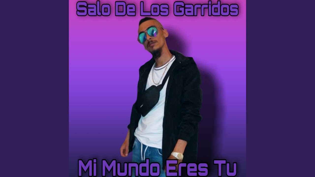 Mi Mundo Eres Tu