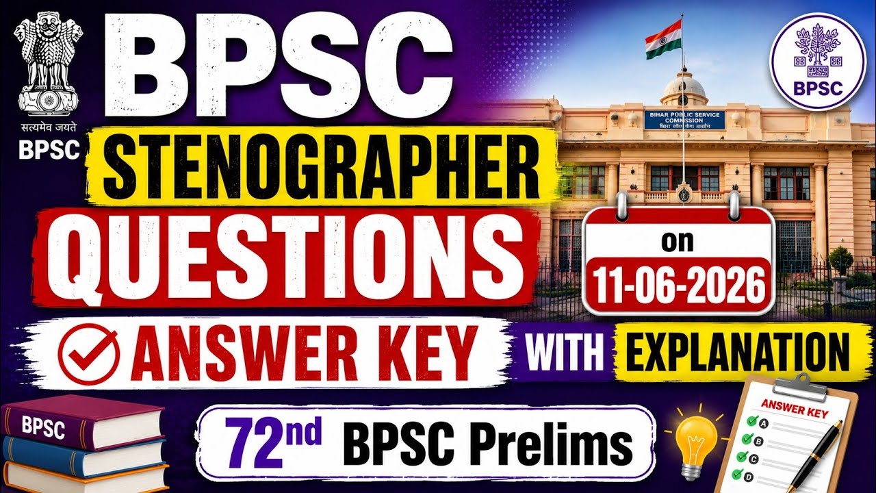 BPSC Stenographer 2026 Answer key & Analysis | 72nd BPSC | 72nd BPSC Prelims