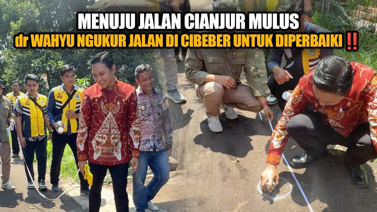 MENUJU JALAN CIANJUR MULUS dr WAHYU NGUKUR JALAN DI CIBEBER UNTUK DIPERBAIKI‼️