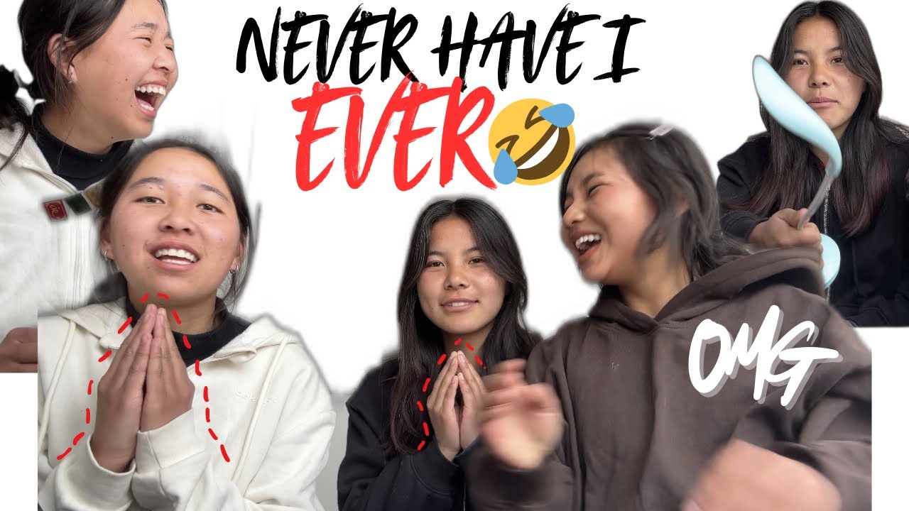 Never Have i  EVER.......🤣🤫|THE TASHI